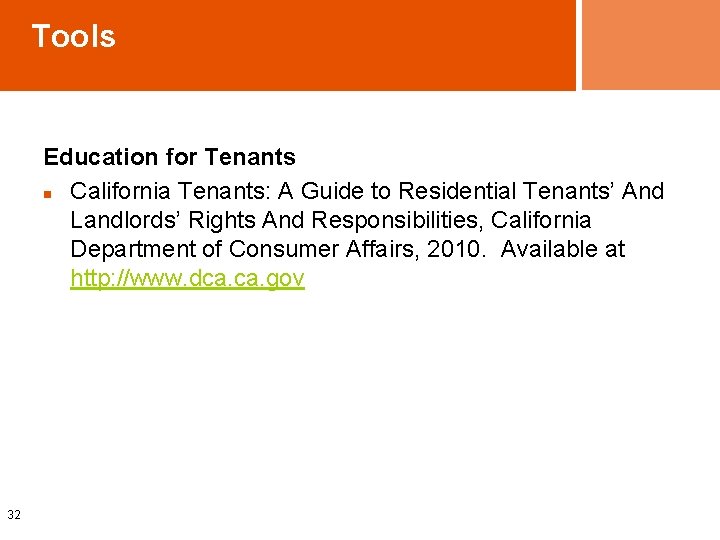 Tools Education for Tenants n California Tenants: A Guide to Residential Tenants’ And Landlords’