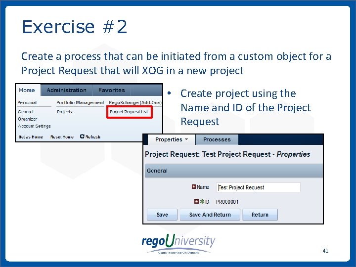 Exercise #2 Create a process that can be initiated from a custom object for