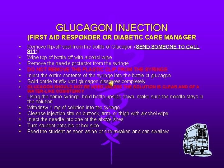 GLUCAGON INJECTION (FIRST AID RESPONDER OR DIABETIC CARE MANAGER • • • Remove flip-off