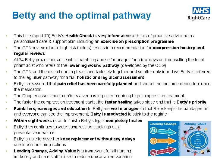 Betty and the optimal pathway • This time (aged 70) Betty’s Health Check is