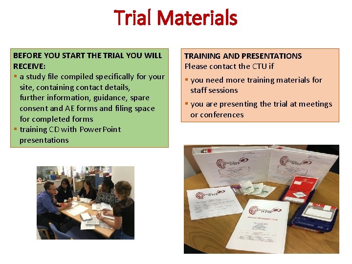 Trial Materials BEFORE YOU START THE TRIAL YOU WILL RECEIVE: § a study file