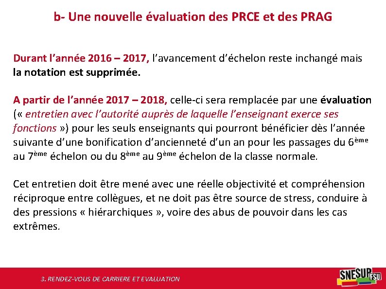 b- Une nouvelle évaluation des PRCE et des PRAG Durant l’année 2016 – 2017,