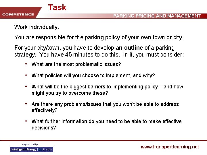 Task PARKING PRICING AND MANAGEMENT Work individually. You are responsible for the parking policy