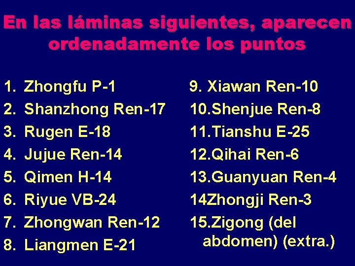 En las láminas siguientes, aparecen ordenadamente los puntos 1. 2. 3. 4. 5. 6.