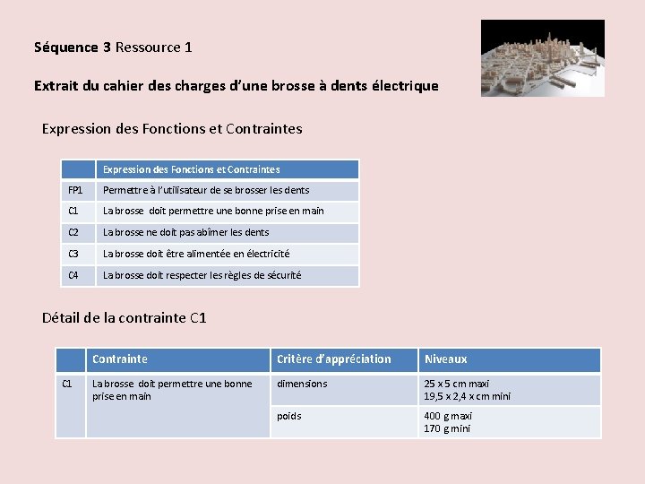 Séquence 3 Ressource 1 Extrait du cahier des charges d’une brosse à dents électrique