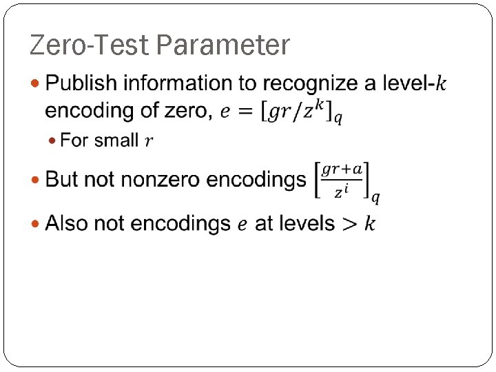 Zero-Test Parameter 