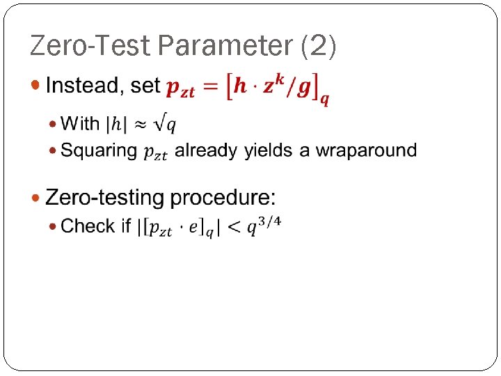 Zero-Test Parameter (2) 
