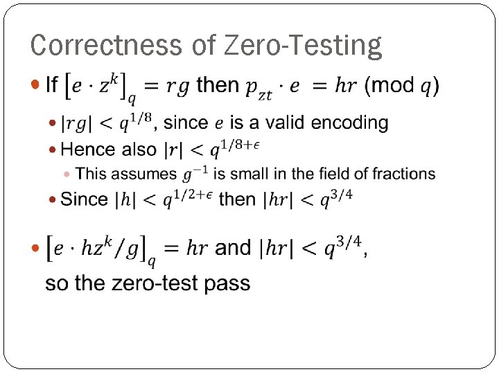 Correctness of Zero-Testing 