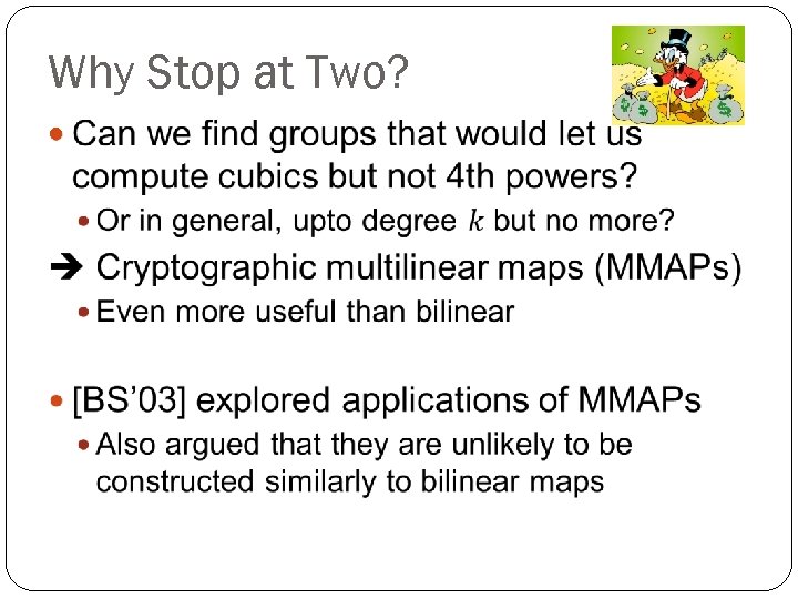 Why Stop at Two? 