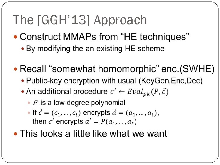 The [GGH’ 13] Approach 