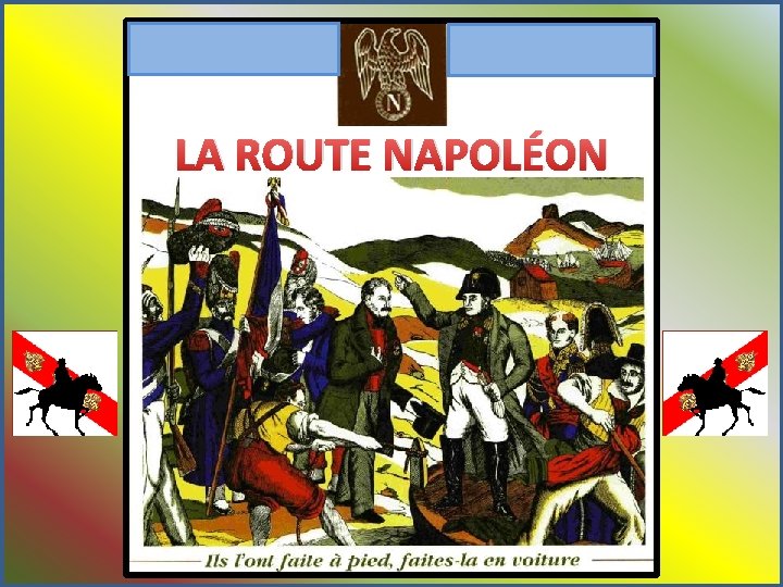 LA ROUTE NAPOLÉON 