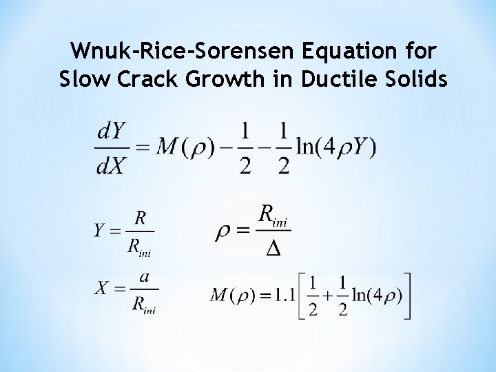 Wnuk-Rice-Sorensen Equation for Slow Crack Growth in Ductile Solids 