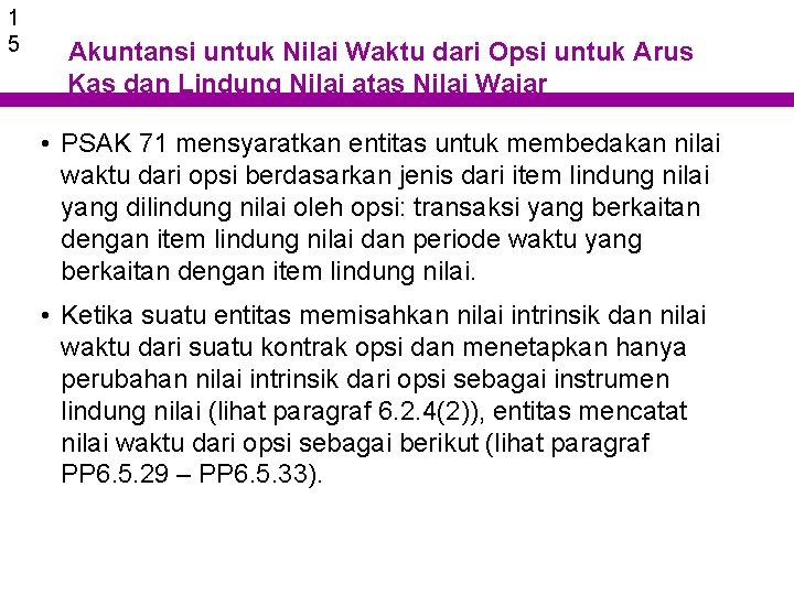1 5 Akuntansi untuk Nilai Waktu dari Opsi untuk Arus Kas dan Lindung Nilai