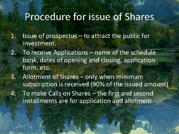 Procedure for issue of Shares 1. Issue of prospectus – to attract the public