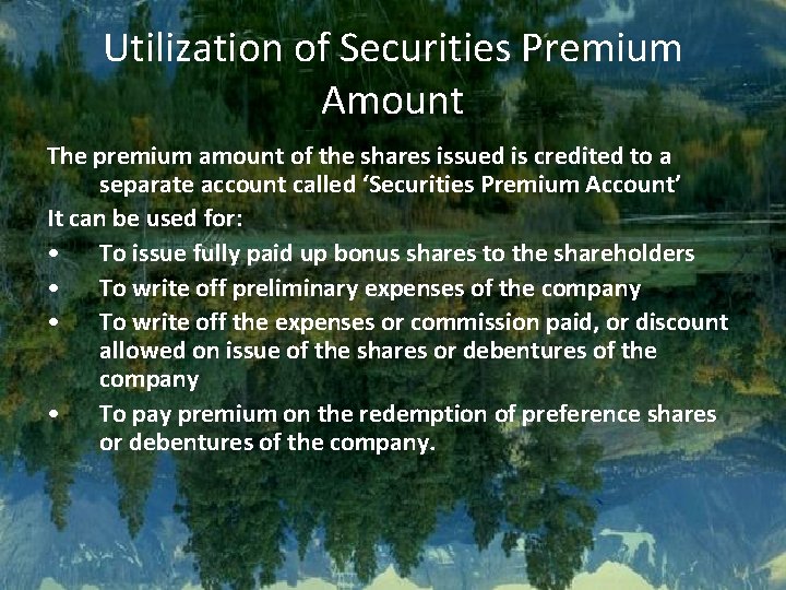 Utilization of Securities Premium Amount The premium amount of the shares issued is credited