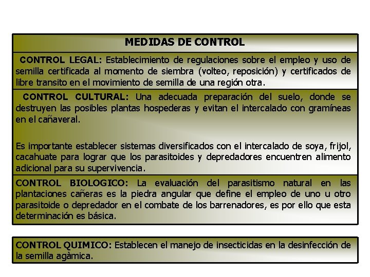 MEDIDAS DE CONTROL LEGAL: Establecimiento de regulaciones sobre el empleo y uso de semilla