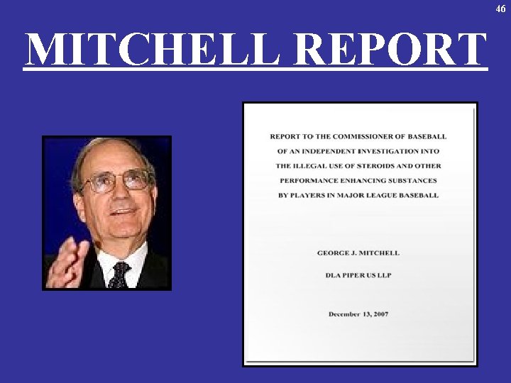 46 MITCHELL REPORT 