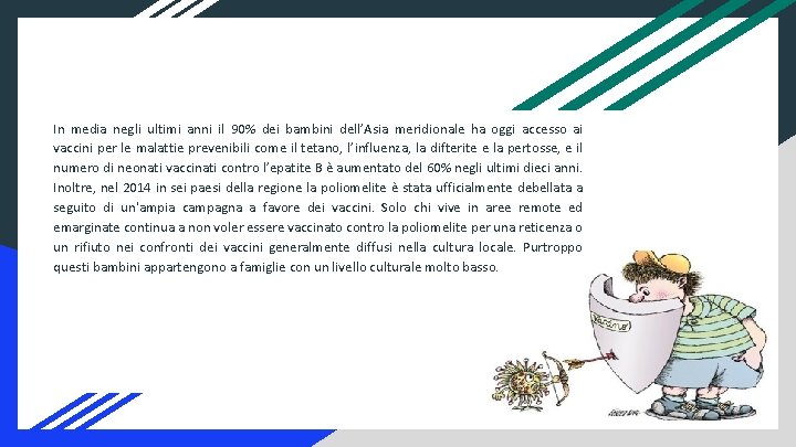 In media negli ultimi anni il 90% dei bambini dell’Asia meridionale ha oggi accesso