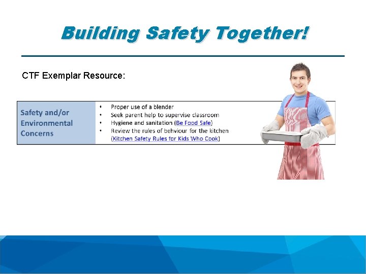 Building Safety Together! CTF Exemplar Resource: 