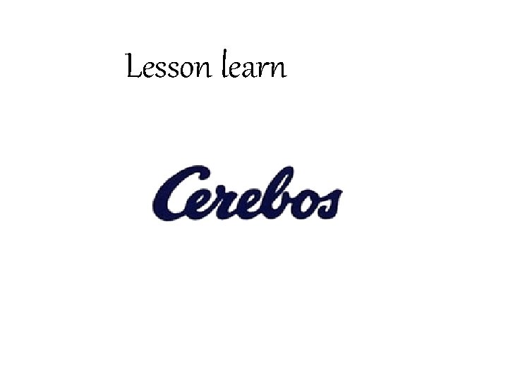 Lesson learn 