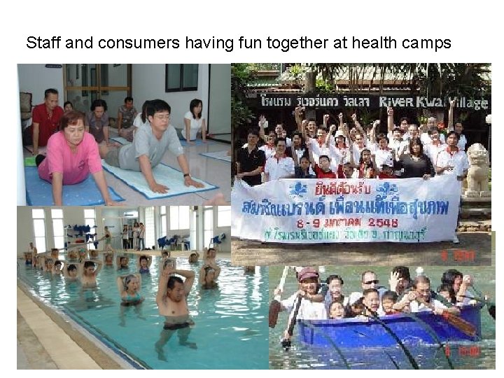 Staff and consumers having fun together at health camps 