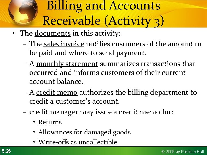 Billing and Accounts Receivable (Activity 3) • The documents in this activity: – The Billing and Accounts Receivable (Activity 3) • The documents in this activity: – The