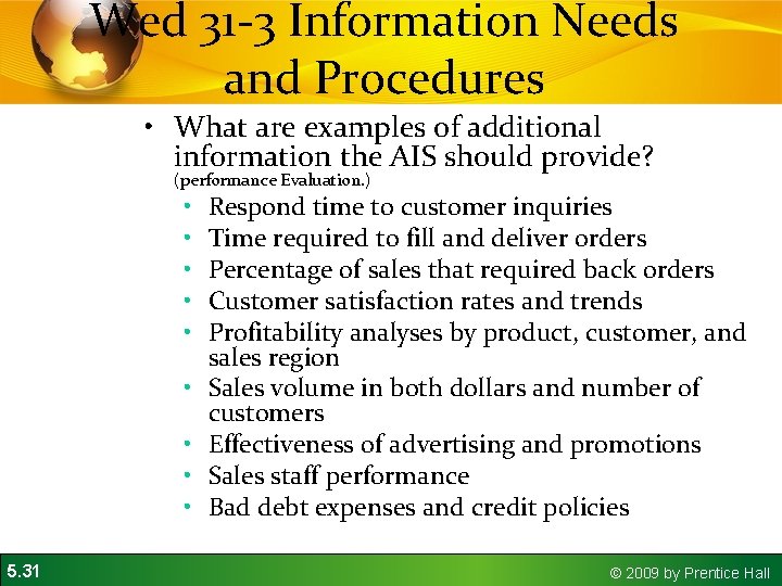 Wed 31 -3 Information Needs and Procedures • What are examples of additional information Wed 31 -3 Information Needs and Procedures • What are examples of additional information