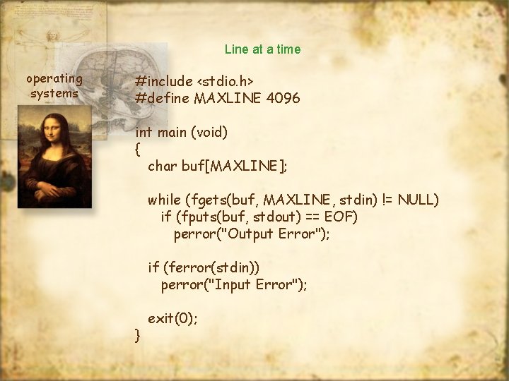 Line at a time operating systems #include <stdio. h> #define MAXLINE 4096 int main