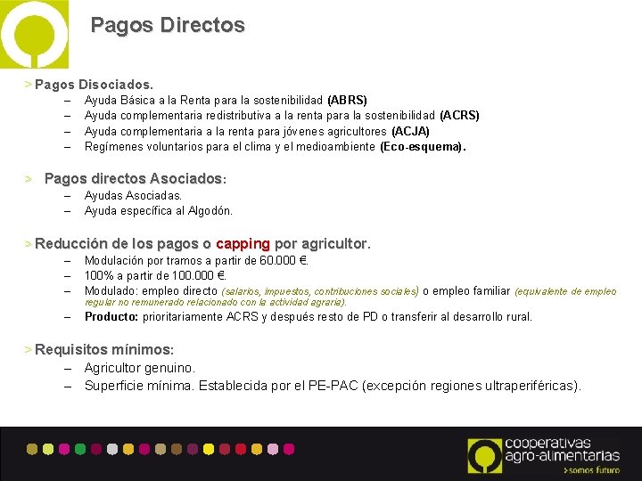 Pagos Directos > Pagos Disociados. – – Ayuda Básica a la Renta para la