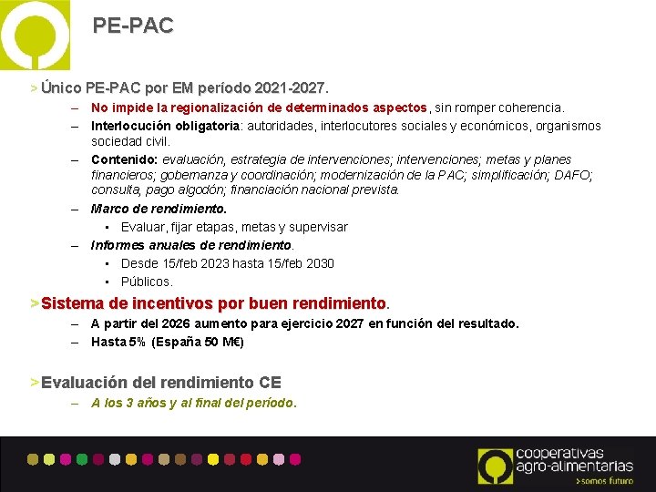 PE-PAC > Único PE-PAC por EM período 2021 -2027. – No impide la regionalización