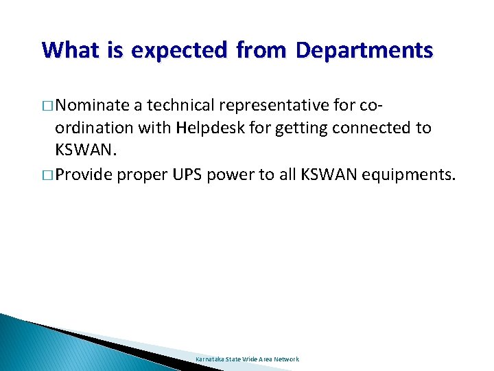 What is expected from Departments � Nominate a technical representative for coordination with Helpdesk