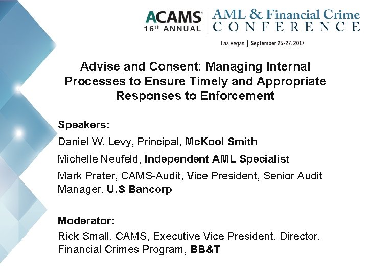 Advise and Consent: Managing Internal Processes to Ensure Timely and Appropriate Responses to Enforcement