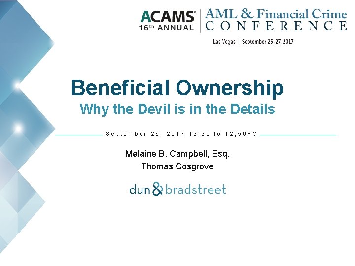 Beneficial Ownership Why the Devil is in the Details September 26, 2017 12: 20