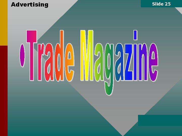 Advertising Slide 25 