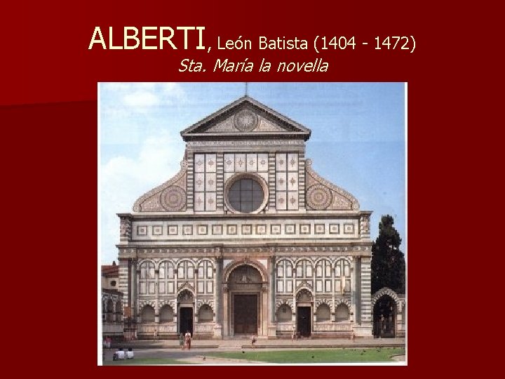 ALBERTI, León Batista (1404 - 1472) Sta. María la novella 