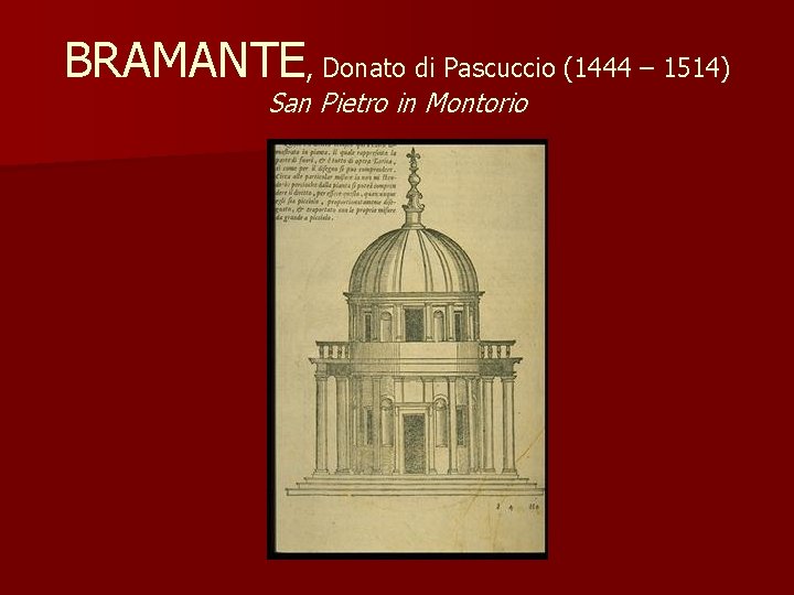 BRAMANTE, Donato di Pascuccio (1444 – 1514) San Pietro in Montorio 