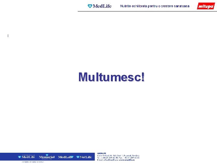 I Multumesc! I Multumesc!