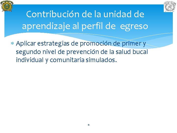Contribución de la unidad de aprendizaje al perfil de egreso Aplicar estrategias de promoción