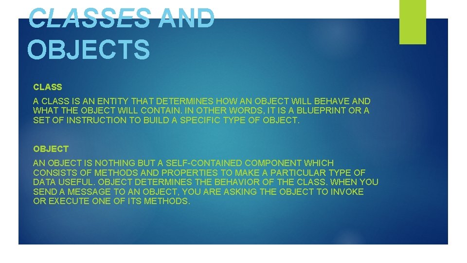 CLASSES AND OBJECTS CLASS A CLASS IS AN