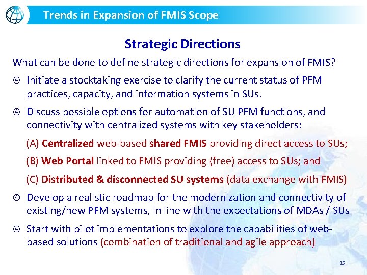 Trends in Expansion of FMIS Scope Strategic Directions What can be done to define