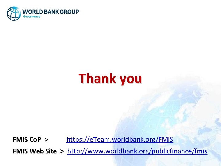Thank you FMIS Co. P > https: //e. Team. worldbank. org/FMIS Web Site >
