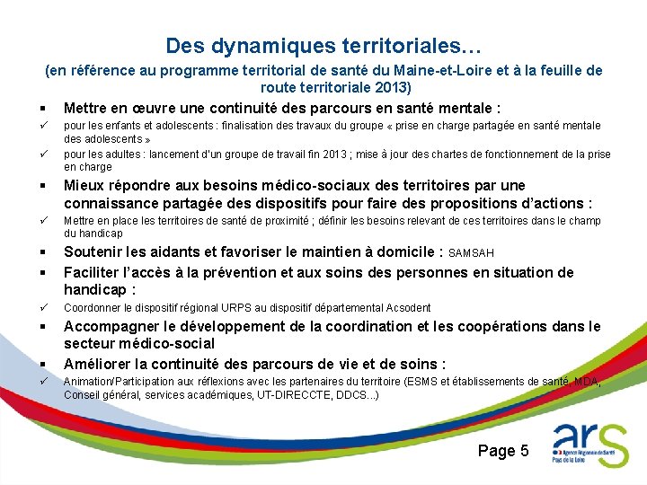 Des dynamiques territoriales… (en référence au programme territorial de santé du Maine-et-Loire et à Des dynamiques territoriales… (en référence au programme territorial de santé du Maine-et-Loire et à