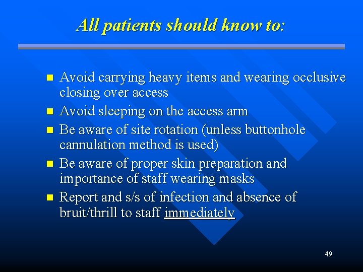 All patients should know to: n n n Avoid carrying heavy items and wearing All patients should know to: n n n Avoid carrying heavy items and wearing