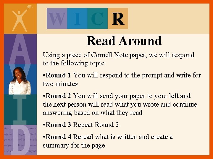 Read Around Using a piece of Cornell Note paper, we will respond to the Read Around Using a piece of Cornell Note paper, we will respond to the