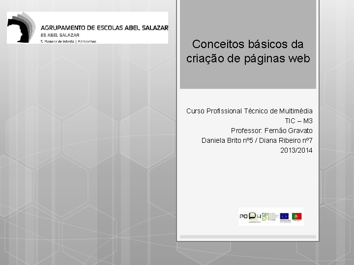 Conceitos básicos da criação de páginas web Curso Profissional Técnico de Multimédia TIC –
