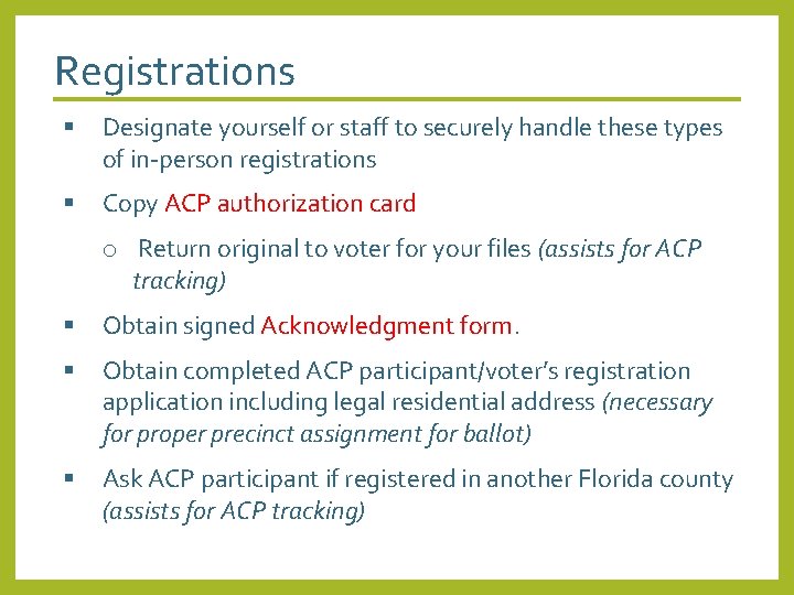 Registrations § Designate yourself or staff to securely handle these types of in-person registrations