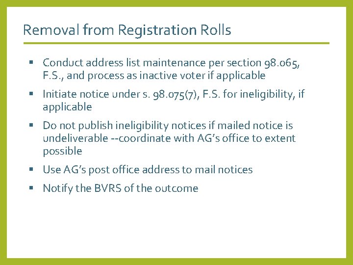 Removal from Registration Rolls § Conduct address list maintenance per section 98. 065, F.