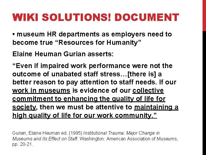 WIKI SOLUTIONS! DOCUMENT • museum HR departments as employers need to become true “Resources