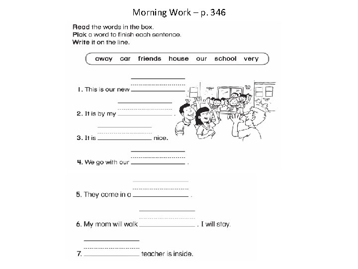 Morning Work – p. 346 