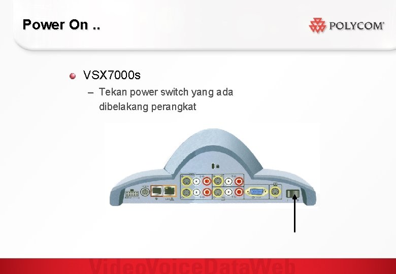 Power On. . VSX 7000 s – Tekan power switch yang ada dibelakang perangkat